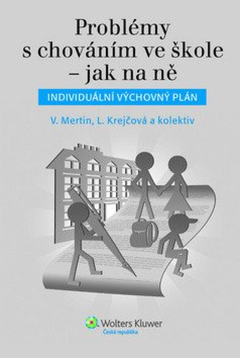 Kniha Problémy s chováním ve škole - jak na ně