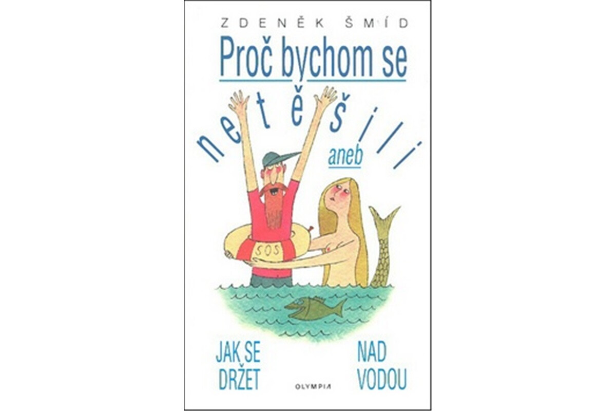 Kniha Proč bychom se netěšili - 3. vydání