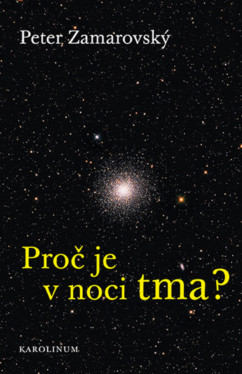 Proč je v noci tma? - Peter Zamarovský