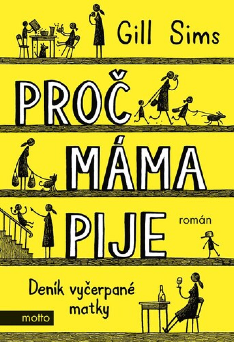 Kniha Proč máma pije - Deník vyčerpané matky, 2. vydání