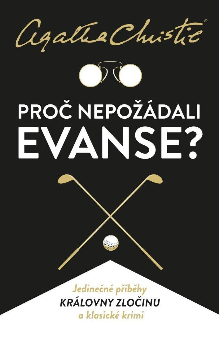 Kniha Proč nepožádali Evanse?