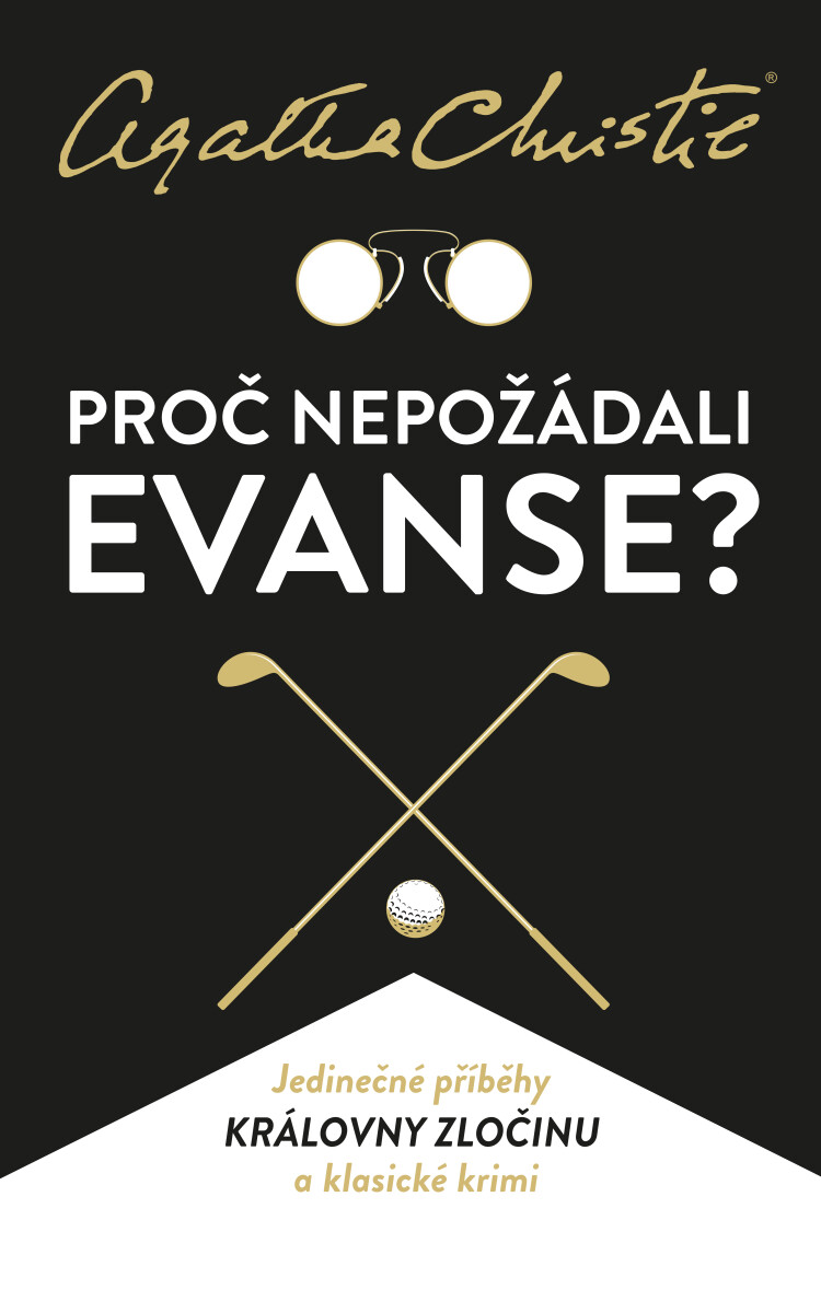 Proč nepožádali Evanse? - Agatha Christie