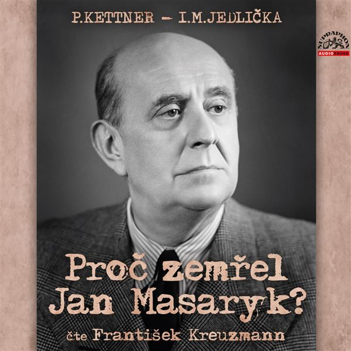 Levně Proč zemřel Jan Masaryk? - Ivan Milan Jedlička, P. Kettner - audiokniha