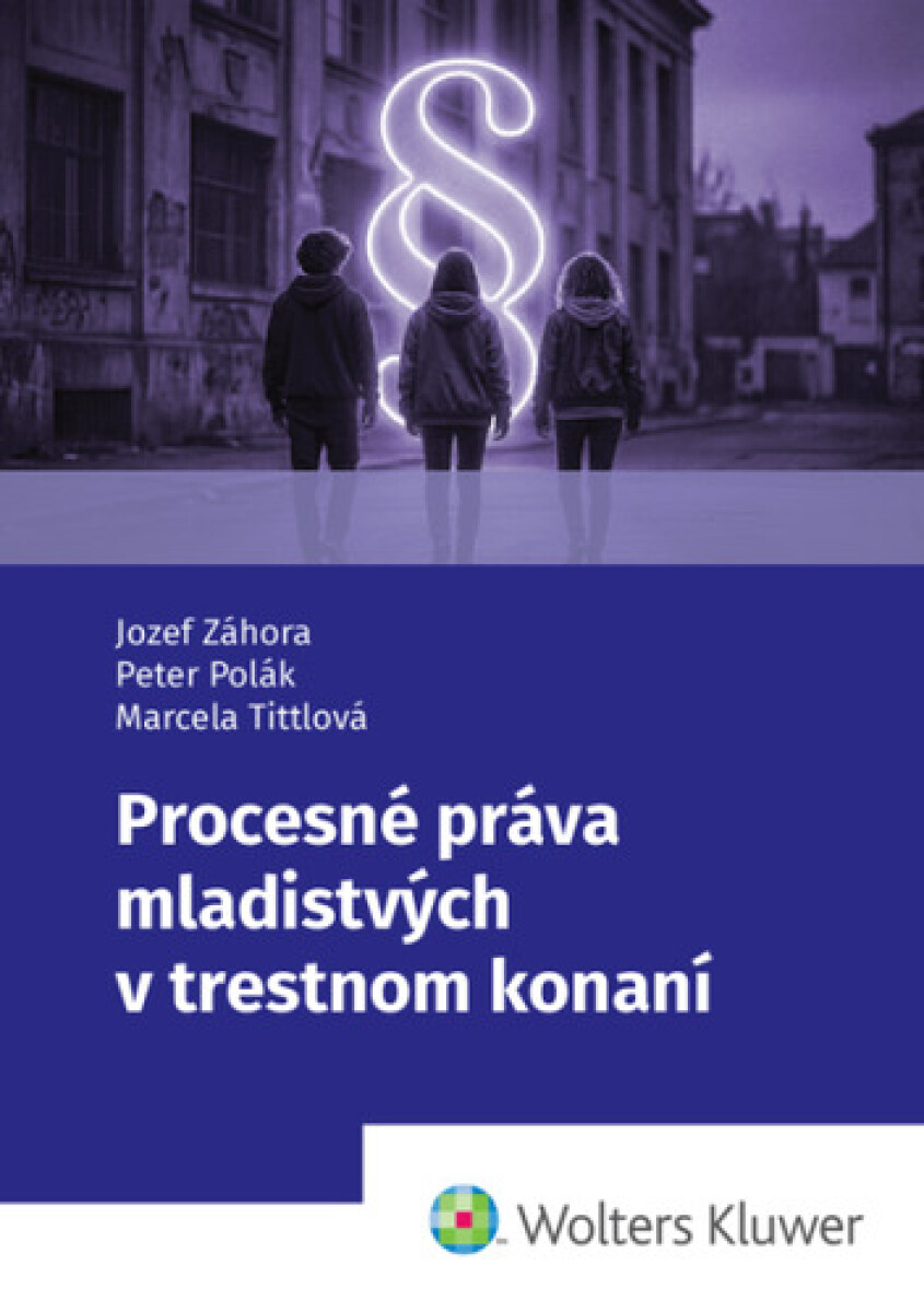 Kniha Procesné práva mladistvých v trestnom konaní