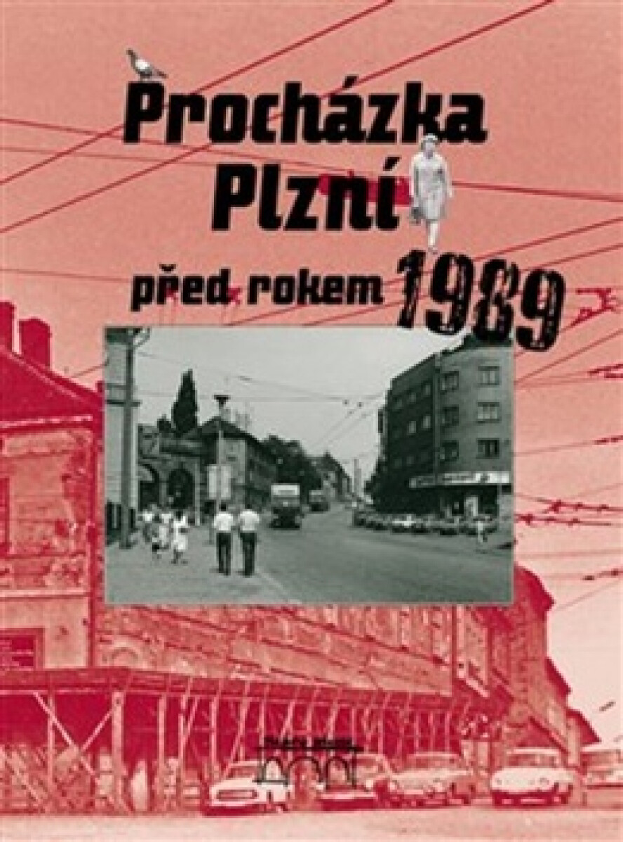 Kniha Procházka Plzní před rokem 1989