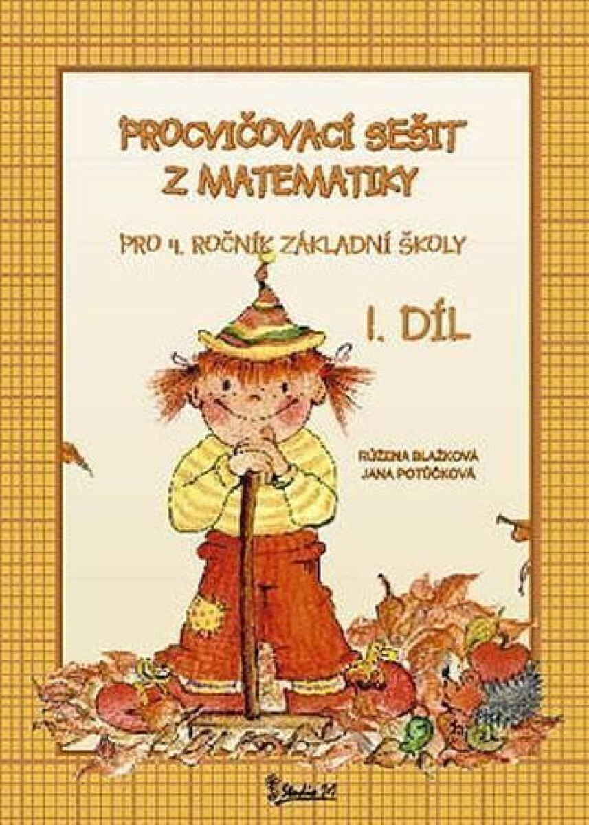 Kniha Procvičovací sešit z matematiky pro 4. ročník základní školy (1. díl)