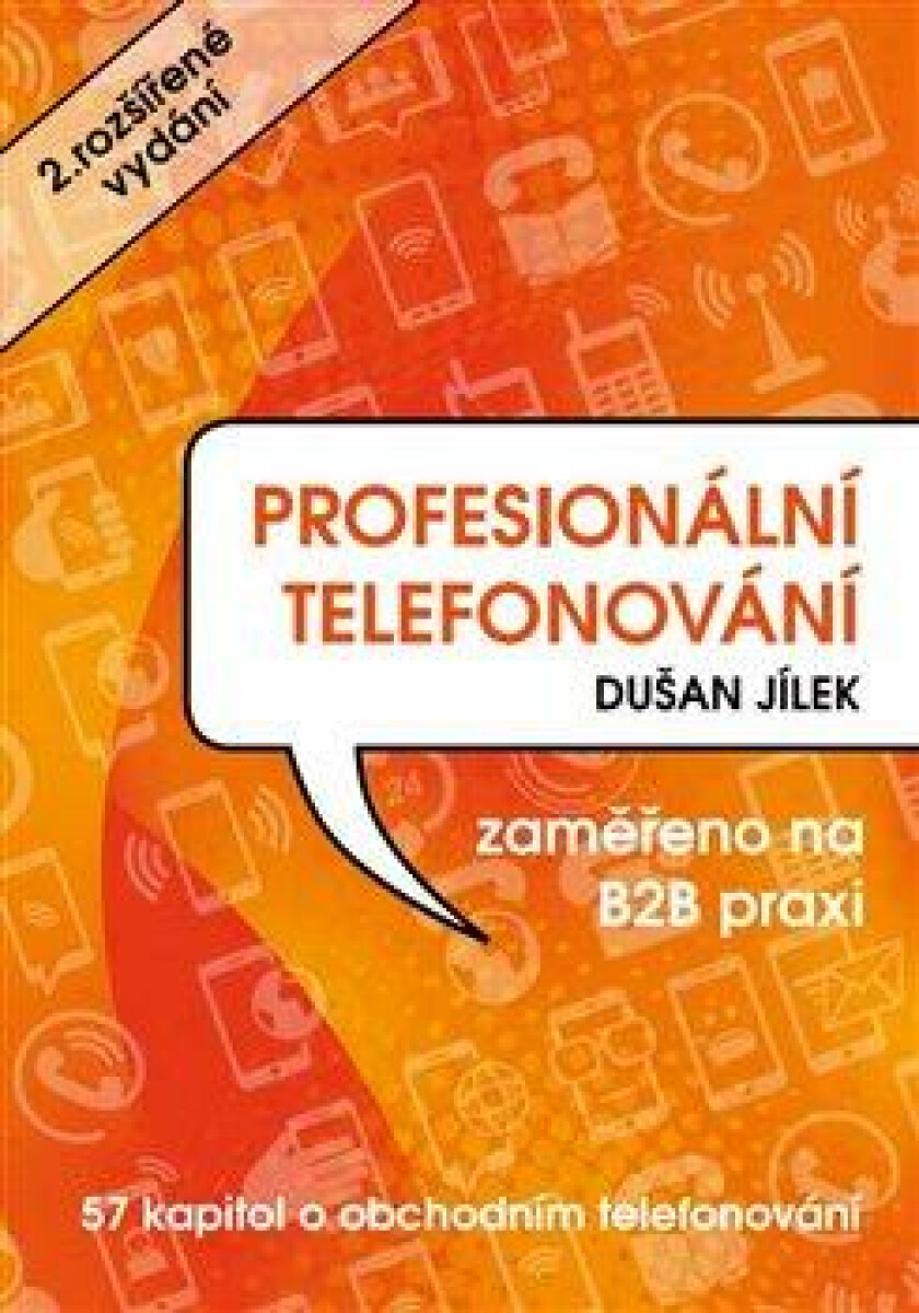 Kniha Profesionální telefonování - 57 kapitol o obchodním telefonování