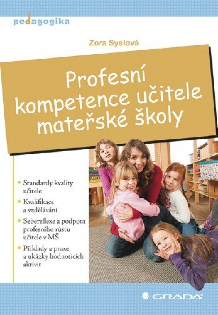 Profesní kompetence učitele mateřské školy - Zora Syslová
