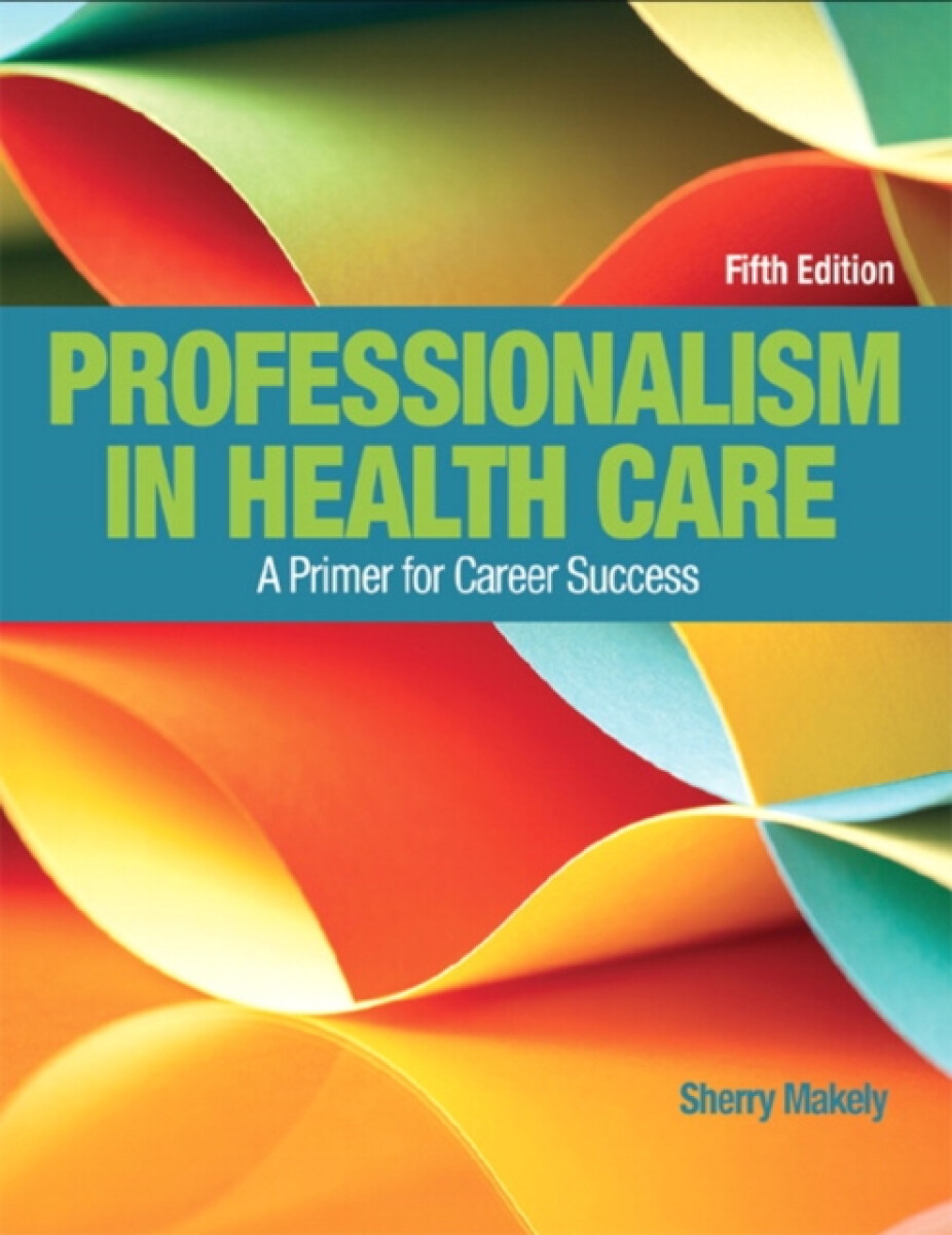 Kniha Professionalism in Health Care