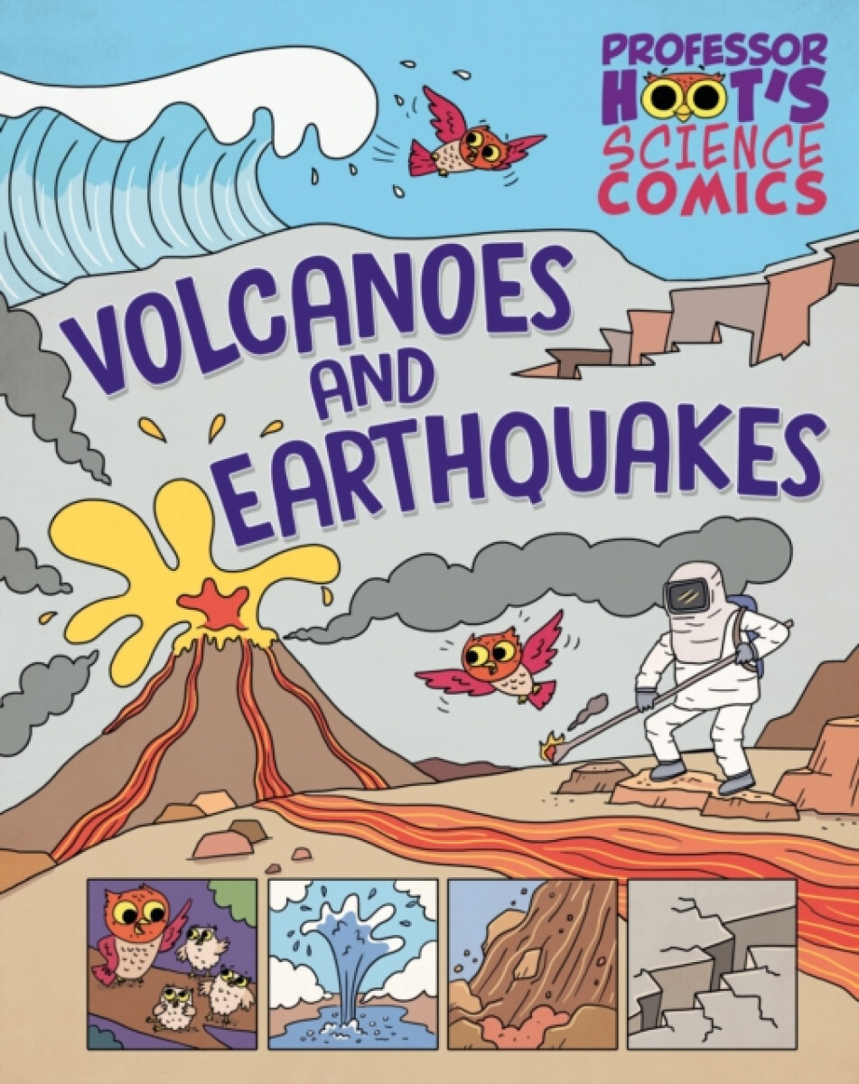 Kniha Professor Hoot's Science Comics: Volcanoes and Earthquakes