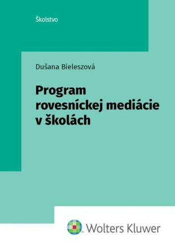 Kniha Program rovesníckej mediácie v školách