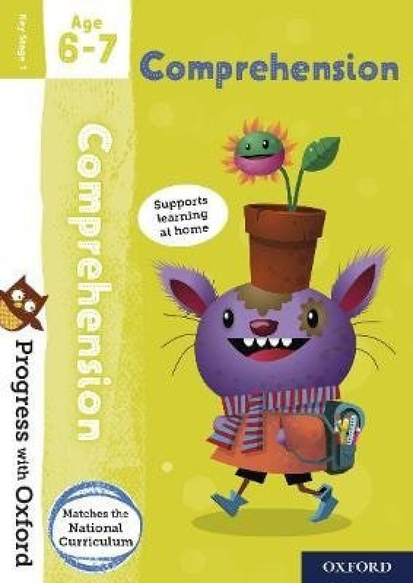 Kniha Progress with Oxford: Progress with Oxford: Comprehension Age 6-7- Practise for School with Essential English Skills