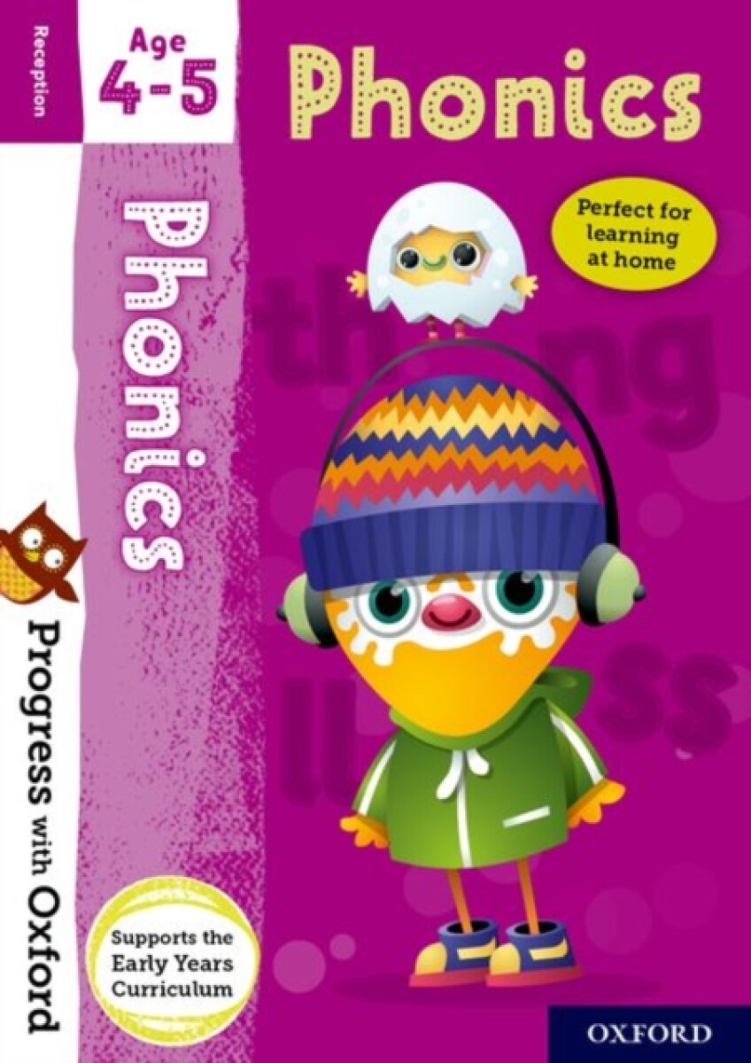 Kniha Progress with Oxford: Progress with Oxford: Phonics Age 4-5 - Practise for School with Essential English Skills
