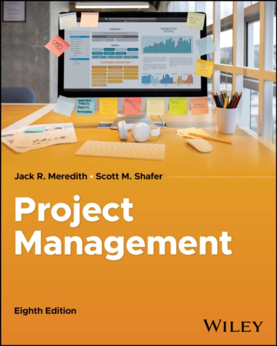 Project Management in Practice - Scott M. Shafer