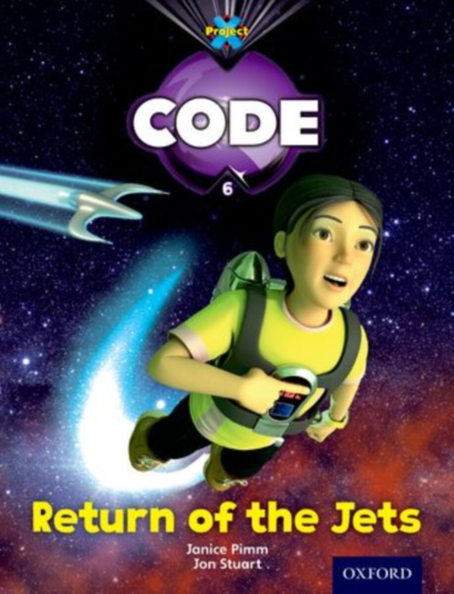 Kniha Project X Code: Galactic Return of the Jets