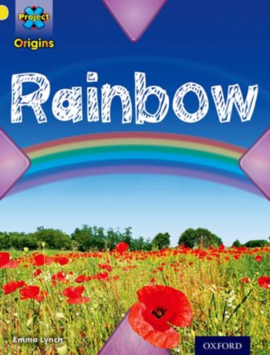 Kniha Project X Origins: Yellow Book Band, Oxford Level 3: Weather: Rainbow