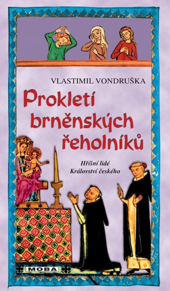 Kniha Prokletí brněnských řeholníků