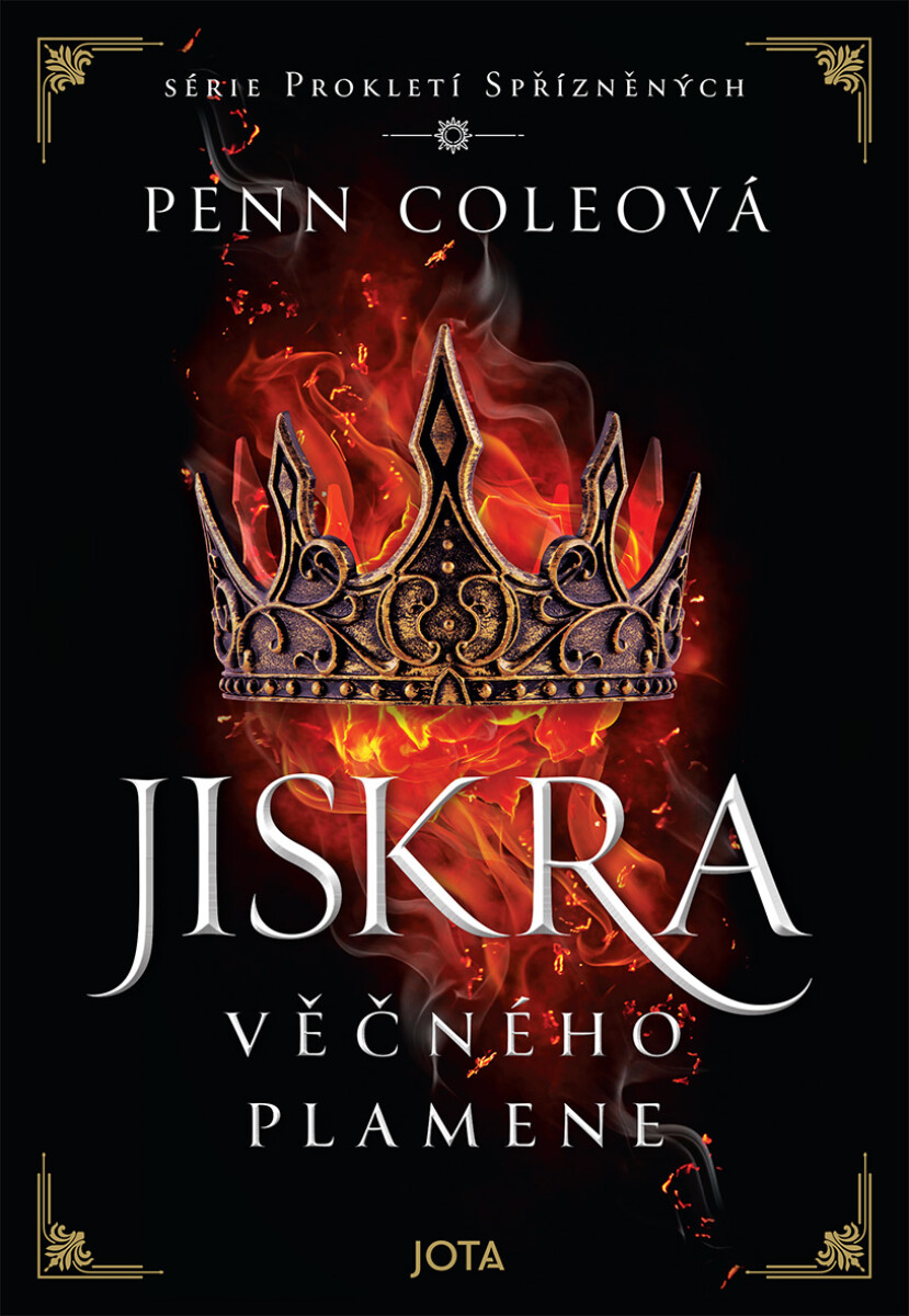 Prokletí Spřízněných: Jiskra Věčného plamene - Penn Coleová