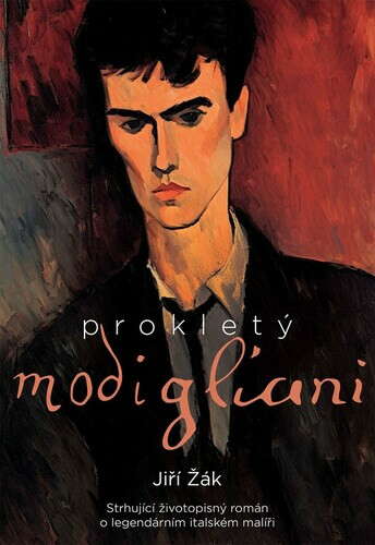 Prokletý Modigliani - Strhující životopisný román o legendárním italském malíři koupíte na Knihydobrovsky.cz