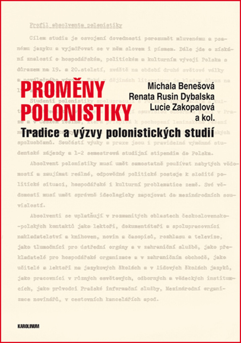 Proměny polonistiky - Michala Benešová, Renata Rusin Dybalská, Lucie Zakopalová
