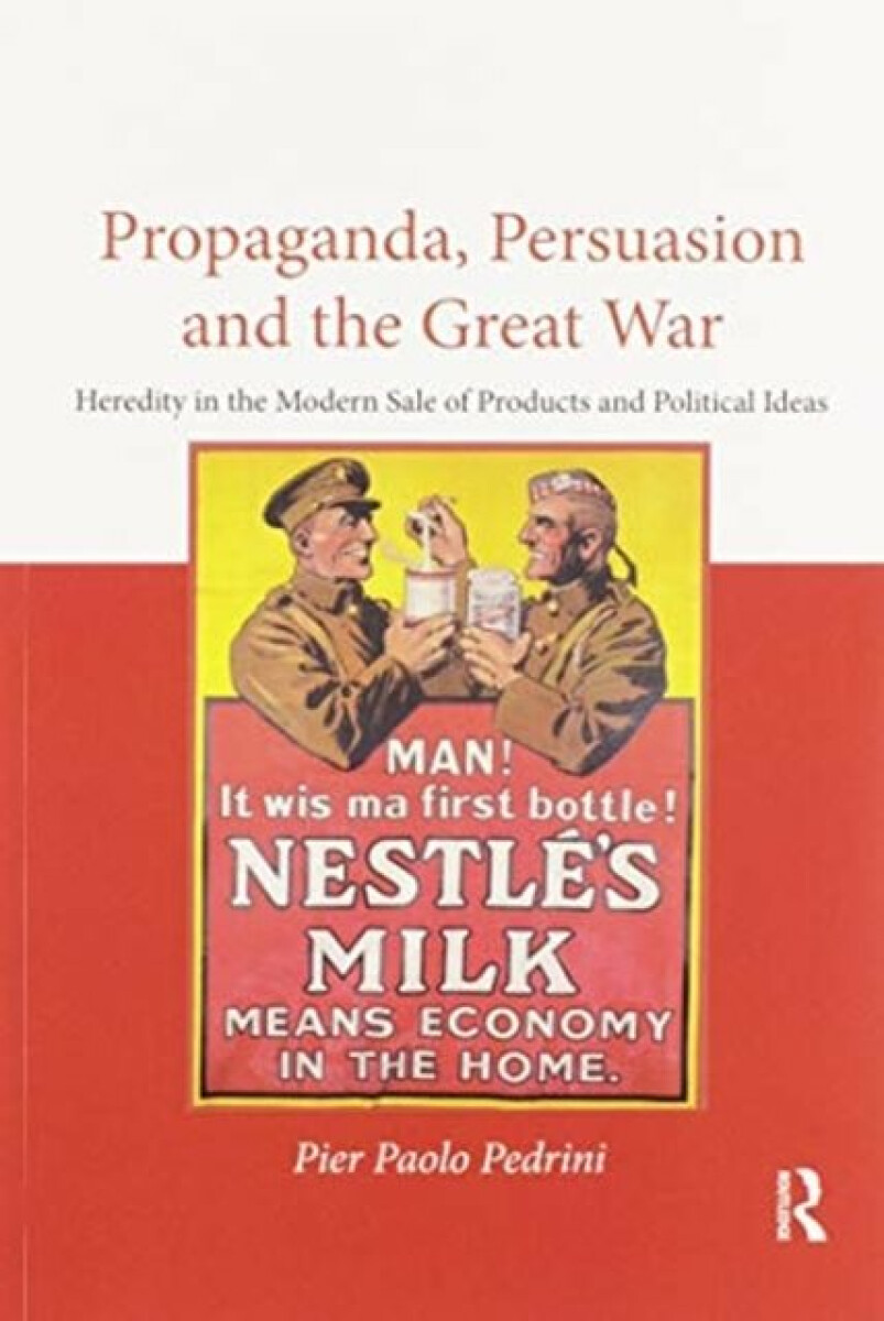 Kniha Propaganda, Persuasion and the Great War