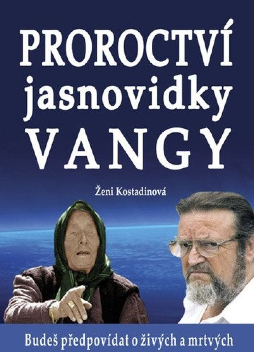 Kniha Proroctví jasnovidky Vangy, 1. vydání