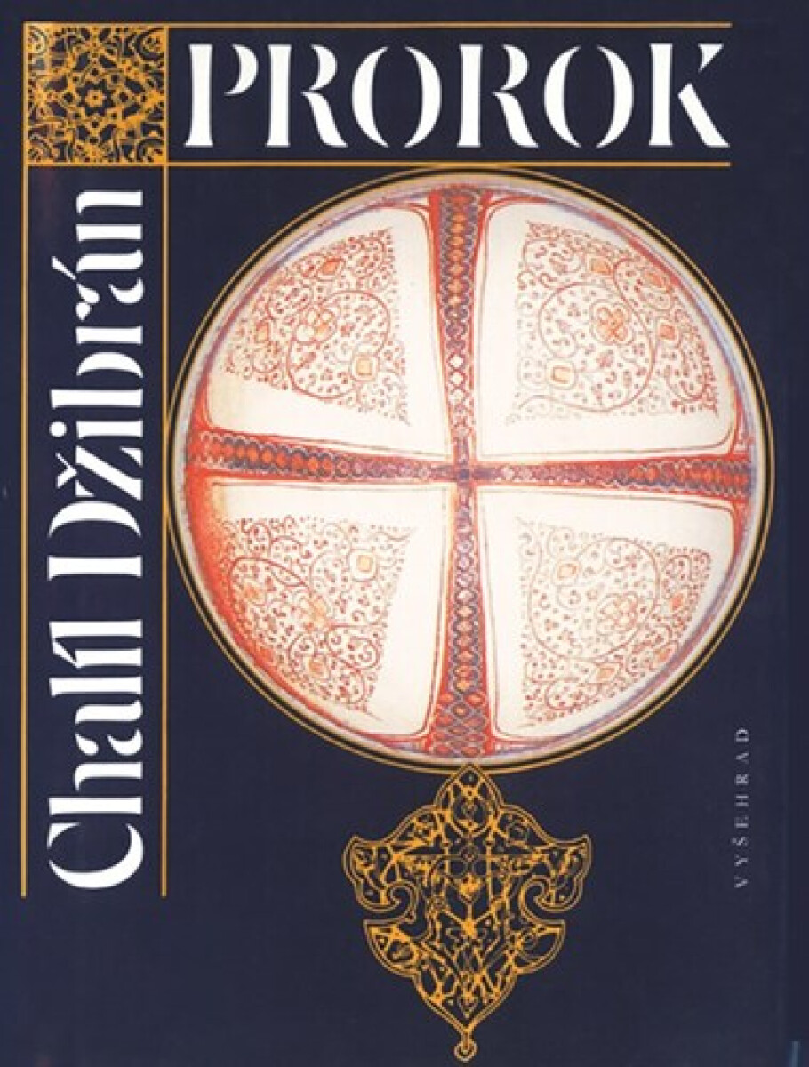 Kniha Prorok - Zahrada Prorokova