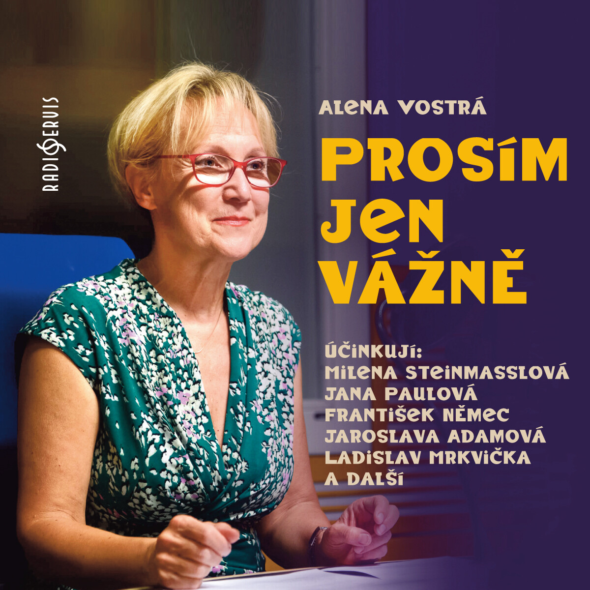 Levně Prosím, jen vážně - Alena Vostrá - audiokniha
