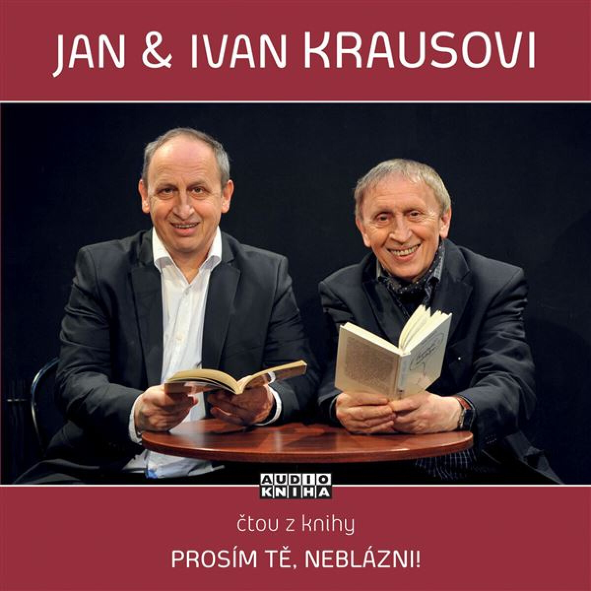 Levně Prosím tě, neblázni! - Ivan Kraus - audiokniha