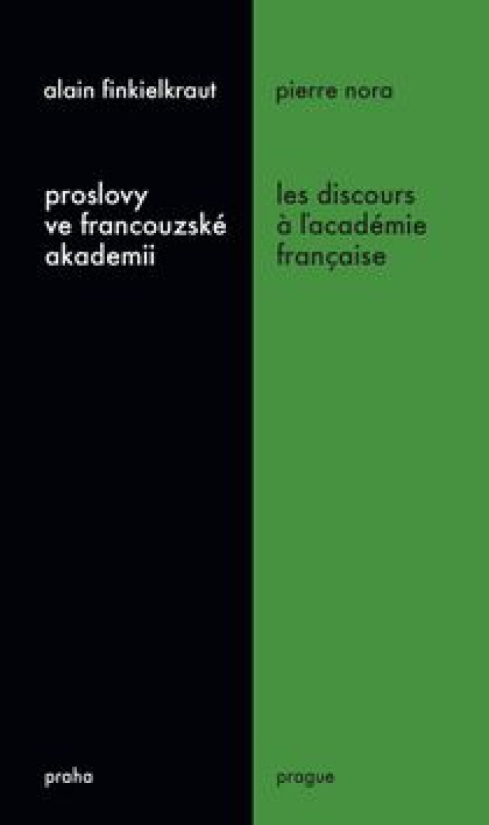 Kniha Proslovy ve francouzské akademii / Les discours á ĺacadémie francaise