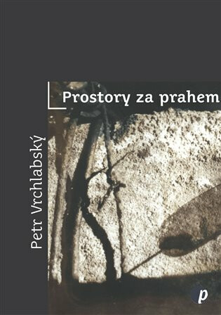Kniha Prostory za prahem