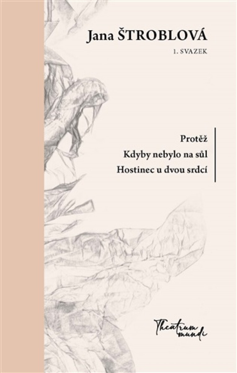 Kniha Protěž, Kdyby nebylo na sůl, Hostinec u dvou srdcí