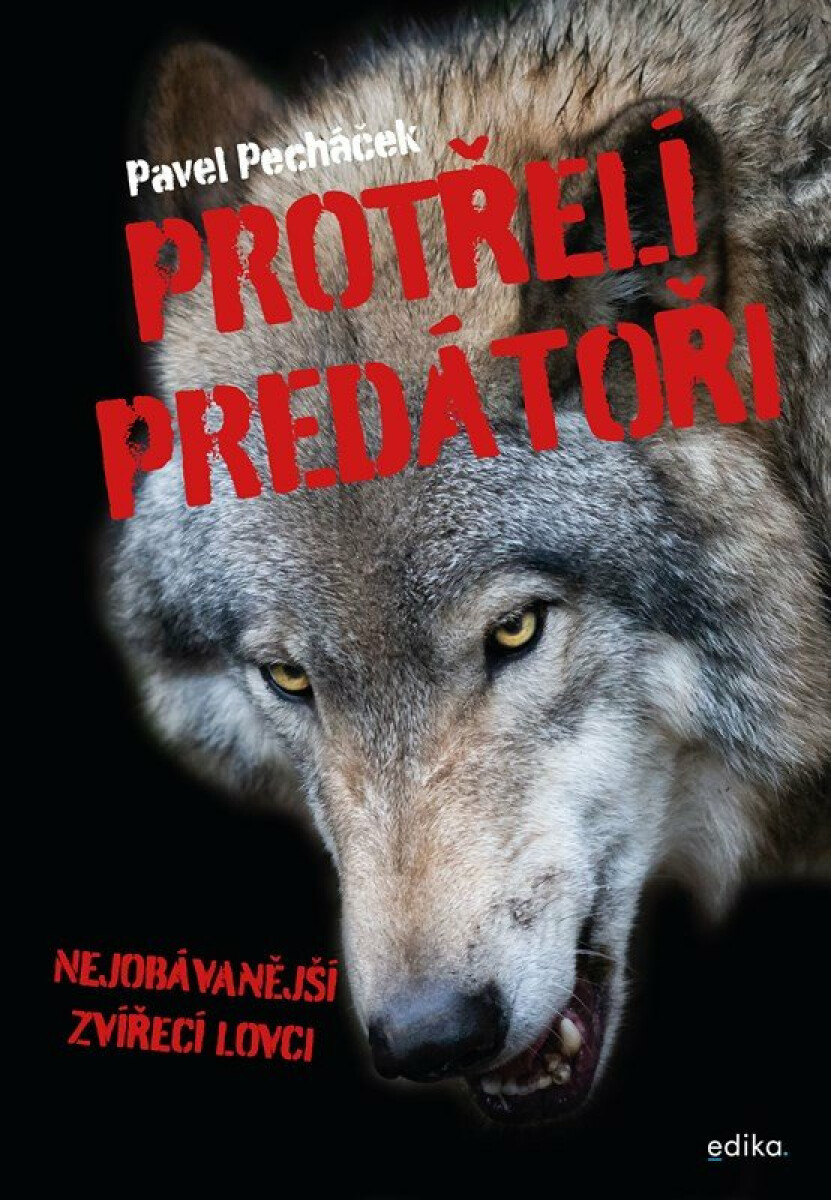 Kniha Protřelí predátoři