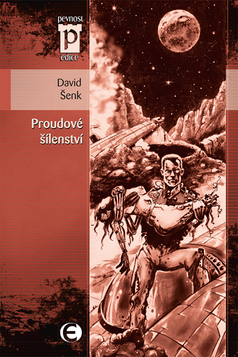 Proudové šílenství - David Šenk