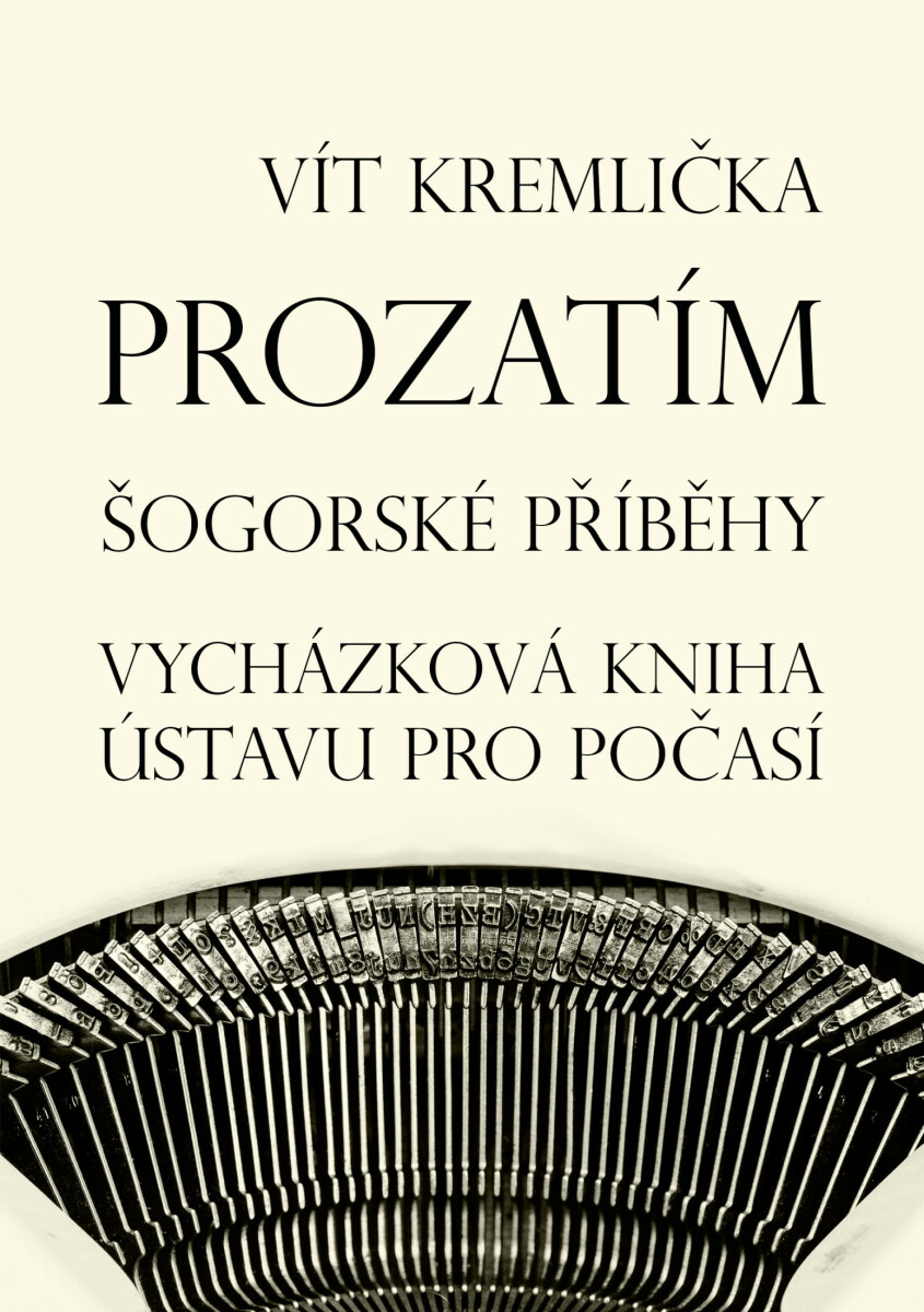 Prozatím - Vít Kremlička