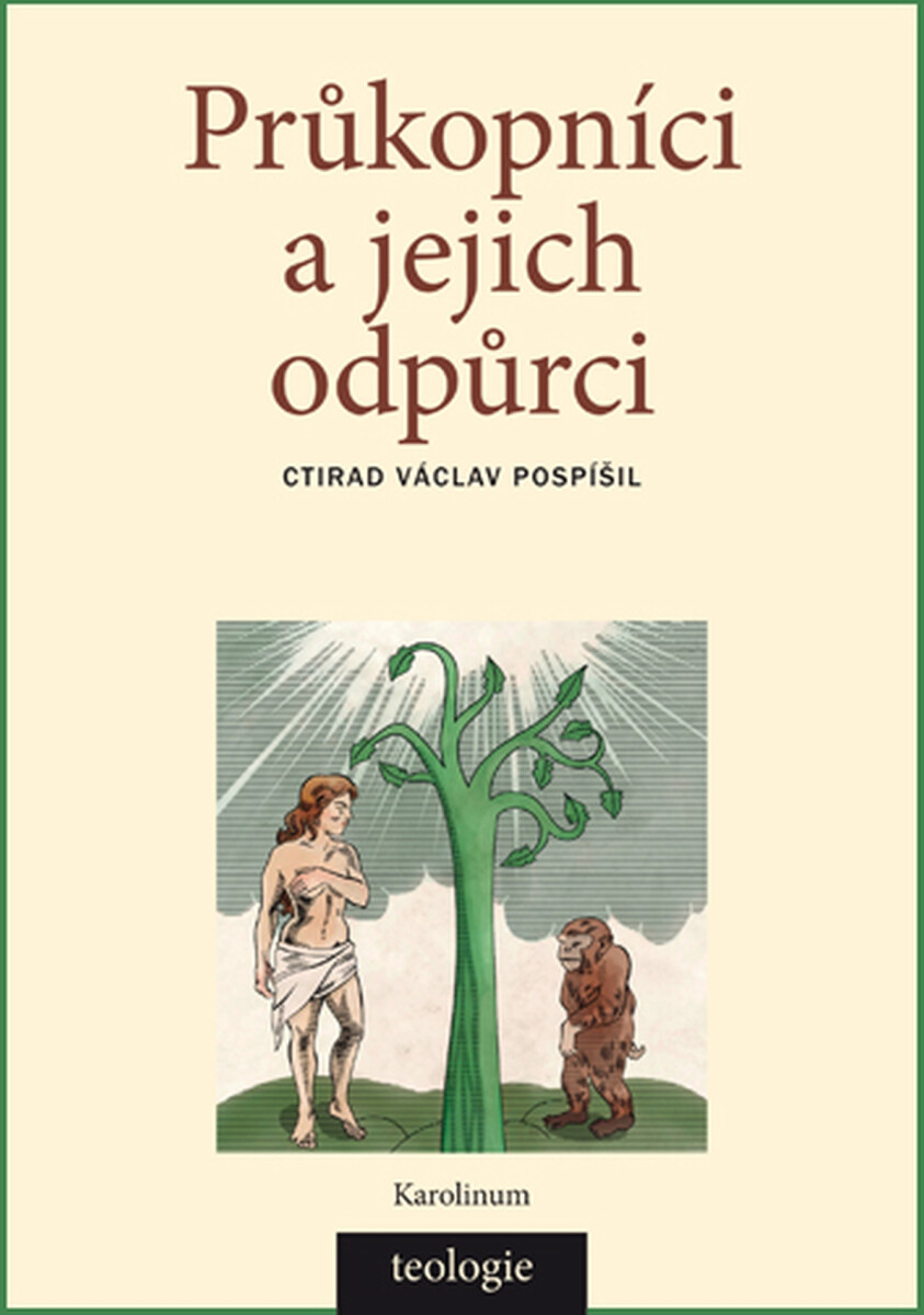 Průkopníci a jejich odpůrci - Ctirad V. Pospíšil