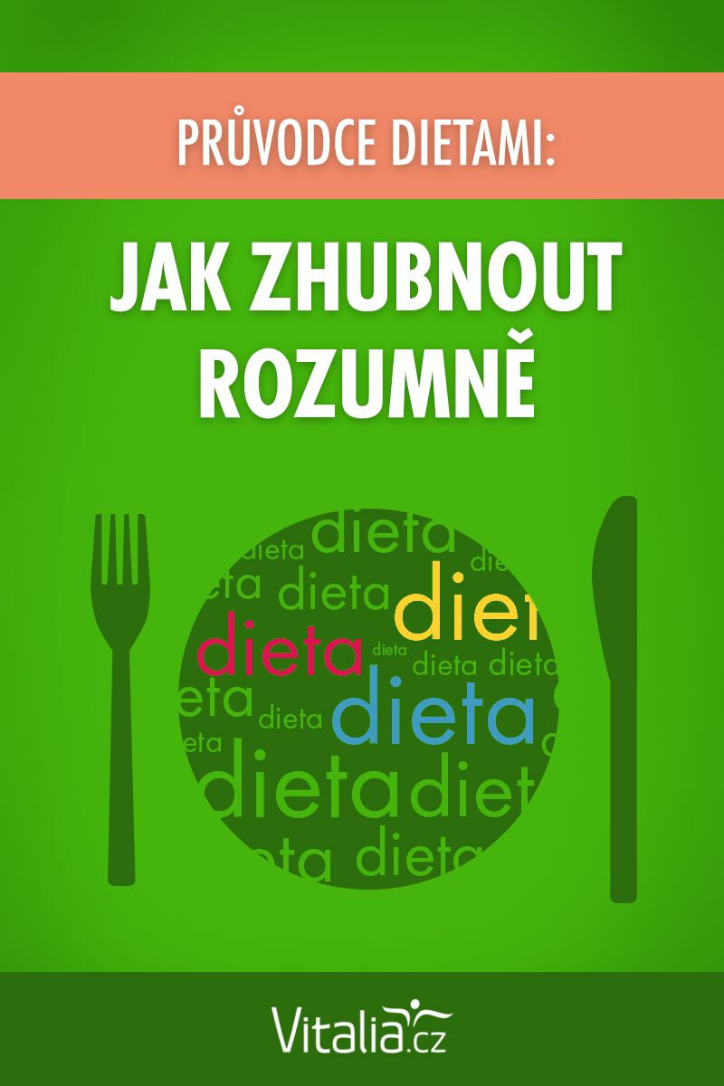 Průvodce dietami: Jak zhubnout rozumně - Vitalia.cz