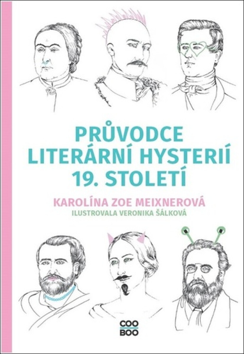 Kniha Průvodce literární hysterií 19. století