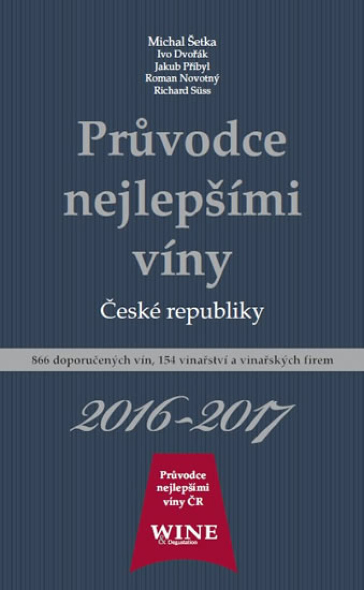 Kniha Průvodce nejlepšími víny České republiky 2016-2017