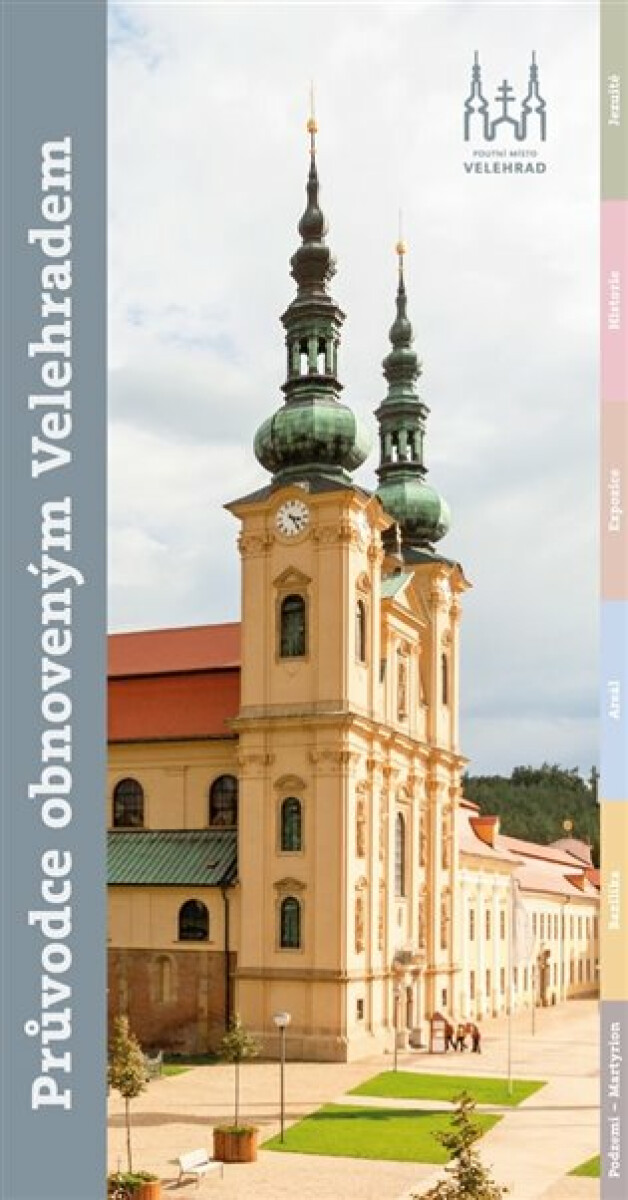 Kniha Průvodce obnoveným Velehradem