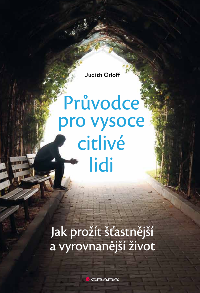 Průvodce pro vysoce citlivé lidi - Judith Orloff
