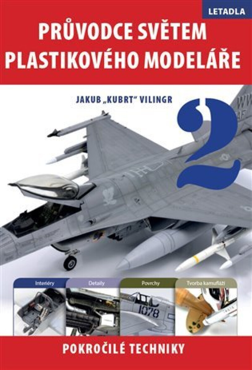 Průvodce světem plastikového modeláře 2 koupíte na Knihydobrovsky.cz