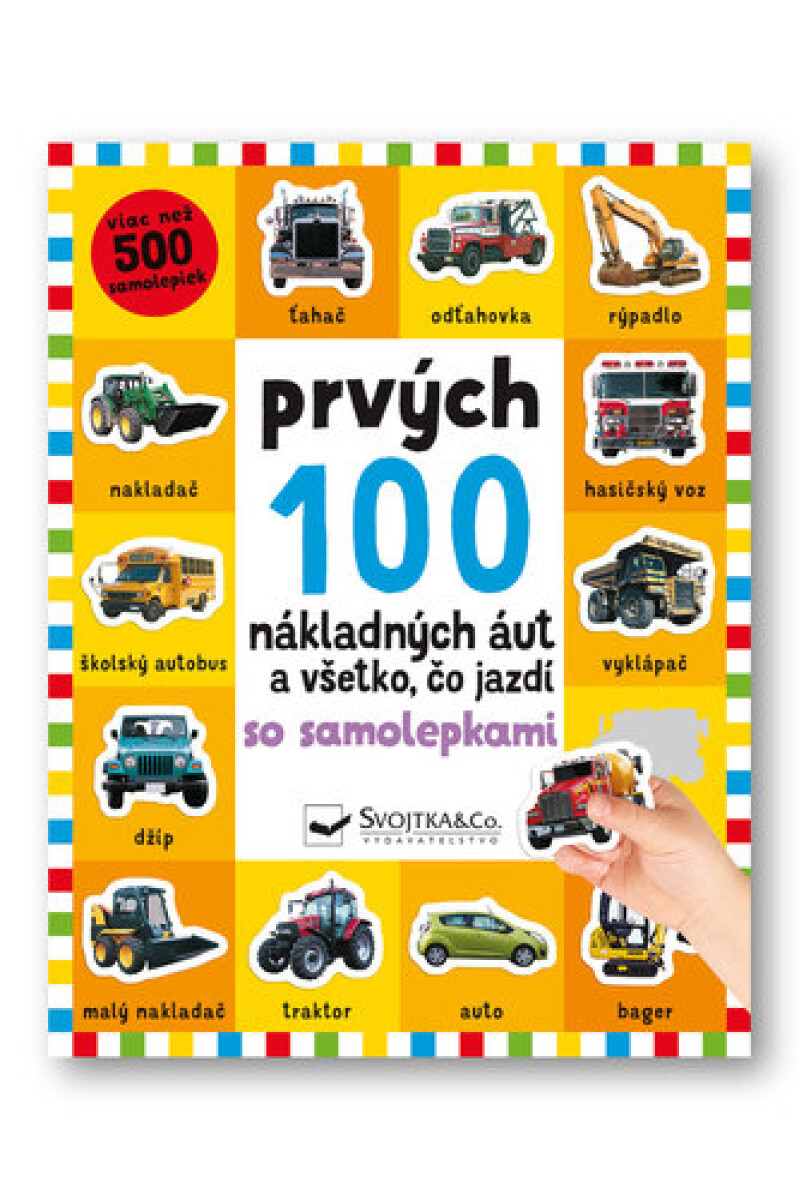 Kniha Prvých 100 nákladných áut a všetko, čo jazdí
