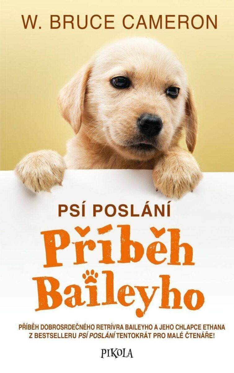 Kniha Psí poslání: Příběh Baileyho