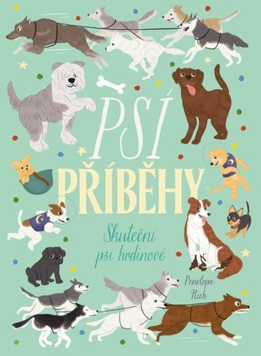 Kniha Psí příběhy - Skuteční psí hrdinové