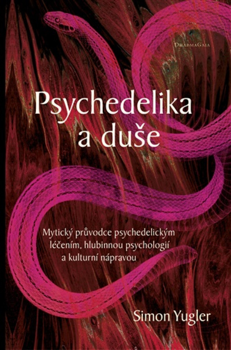 Kniha Psychedelika a duše