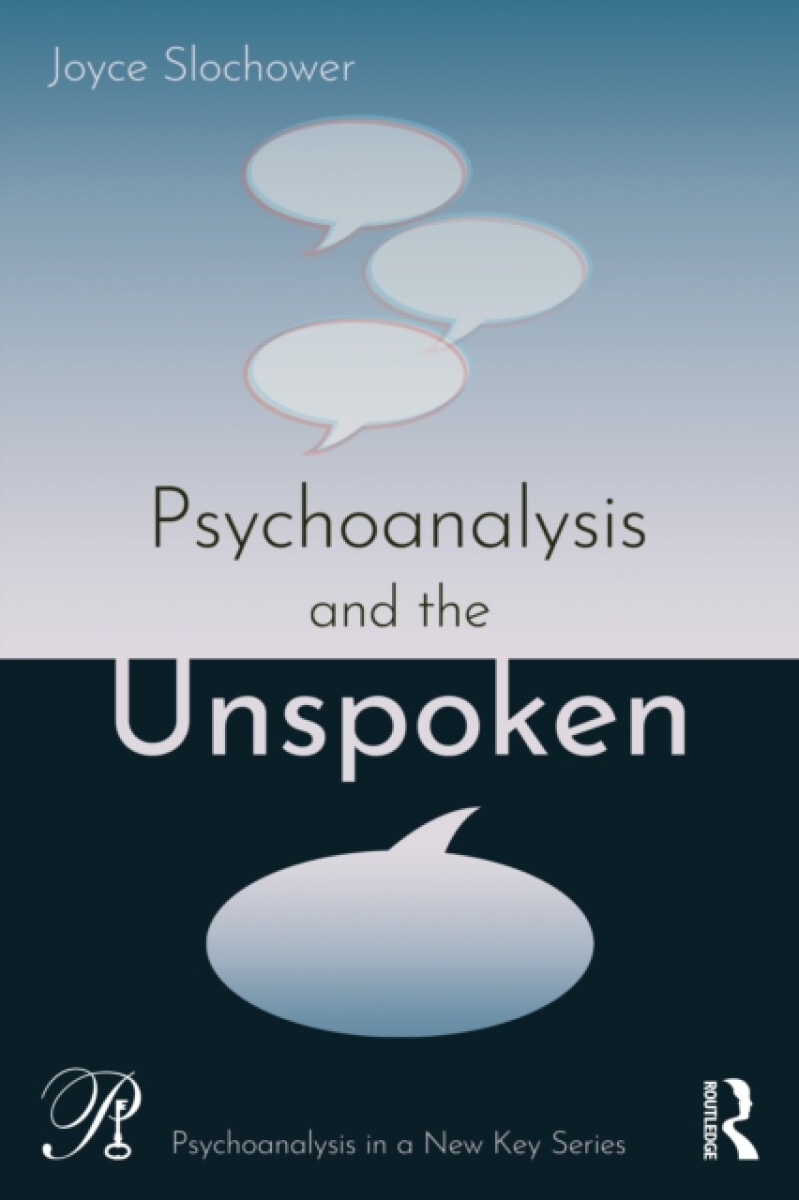 Kniha Psychoanalysis and the Unspoken