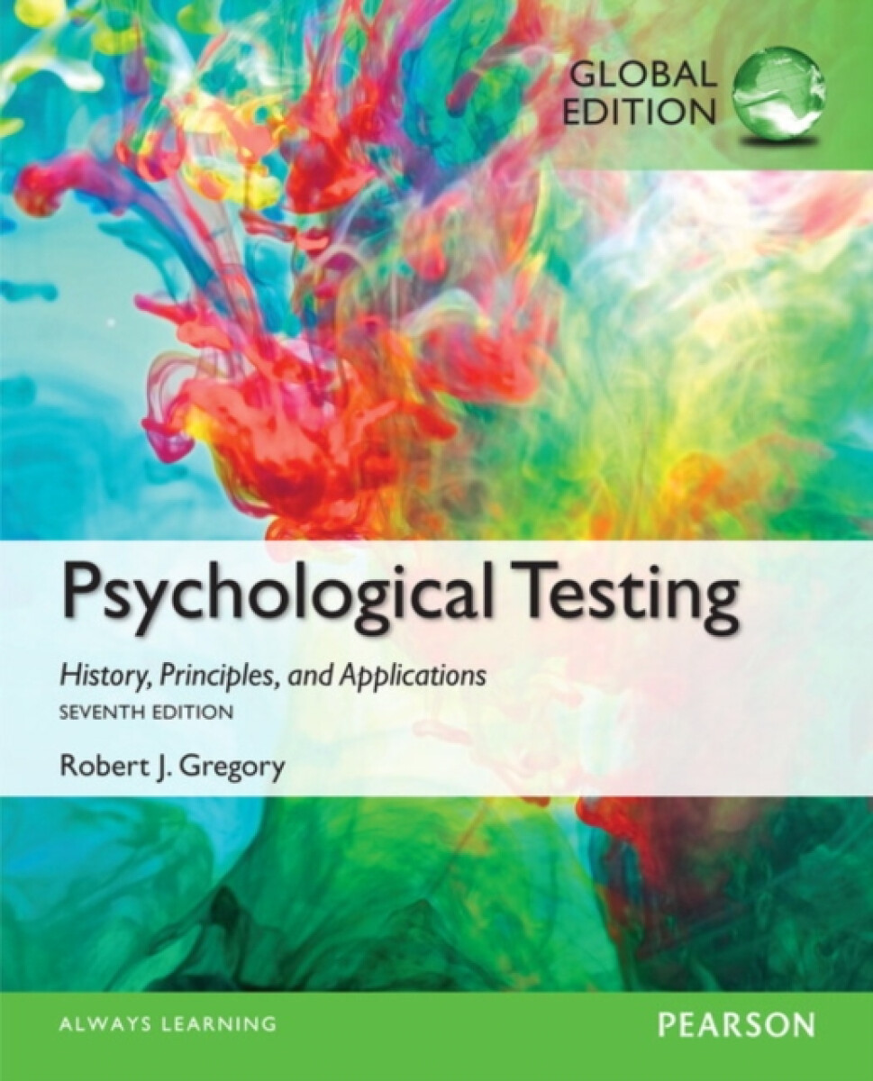 Kniha Psychological Testing: History, Principles, and Applications, Global Edition