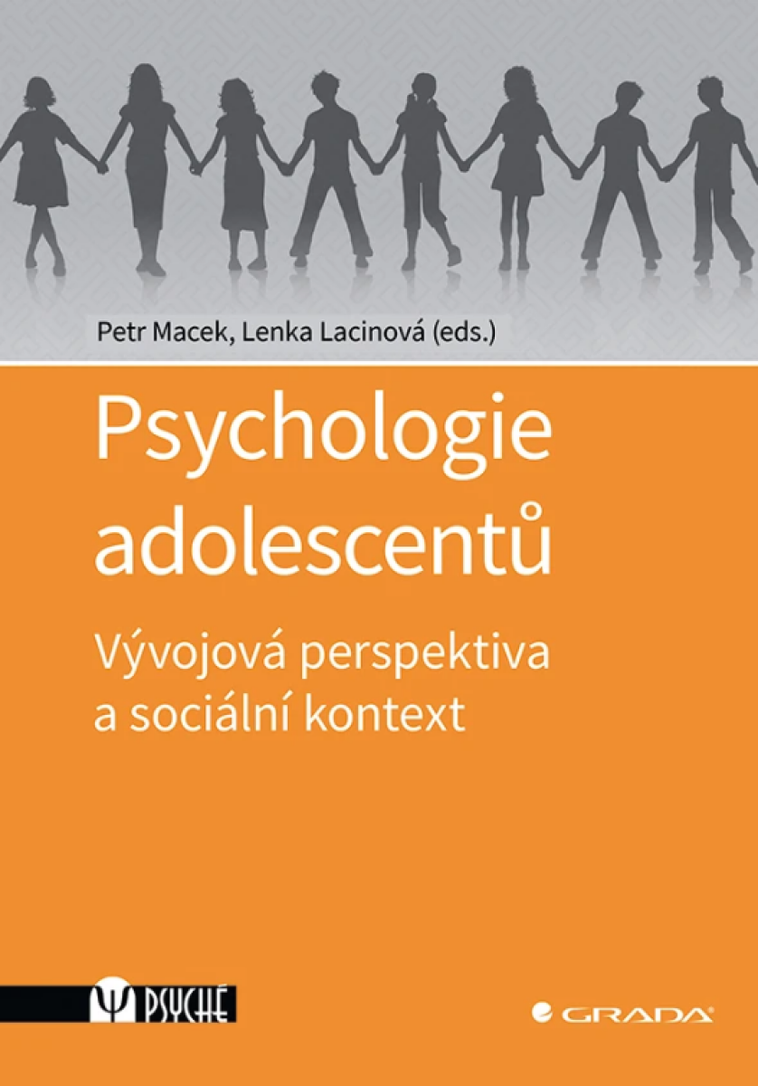 Psychologie adolescentů - Petr Macek, Lenka Lacinová, (eds.)