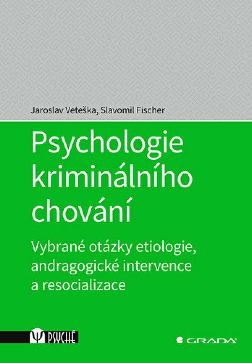 Kniha Psychologie kriminálního chování